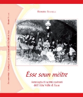 Êsse soun mèitre: Antologia critica di scritti occitani dell’Alta Valle di Susa di Renato Sibille